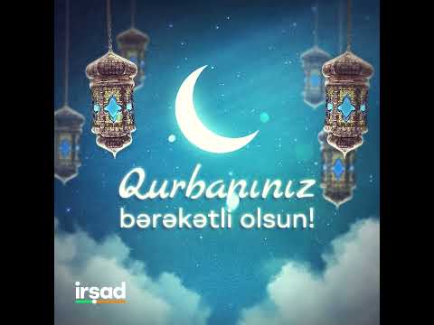 Qurban bayramınız mübarək! 💚