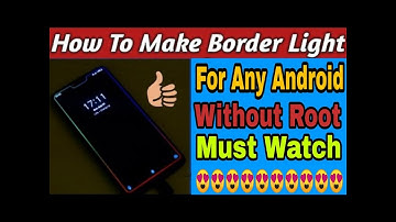How To Set Border Light For Any Android|Set Border Light Redmi & Realme|Siba The King