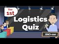 Logistics Quiz! Which INCOTERMS is correct?