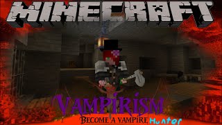 Vampirism Showcase. Minecraft. Become a Vampire Hunter