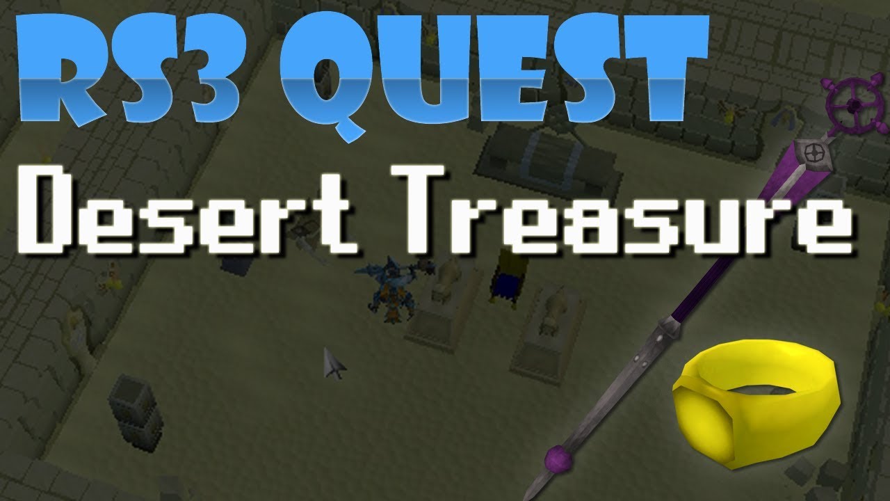 RS3 Quest Desert Treasure YouTube