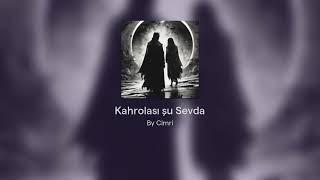 Kahrolası şu Sevda