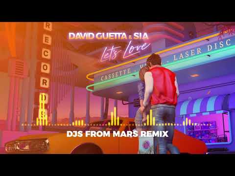 David Guetta x Sia - Let's Love