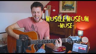 Muscle Museum - Muse (acoustic cover)