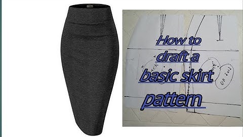 HOW TO DRAFT A BASIC SKIRT PATTERN / Detailed tutorial / beginners friendly