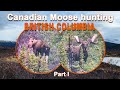 Canadian Moose Hunting in British Columbia - Part 1 /2020