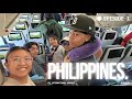 [ epi 1 ] philippines.