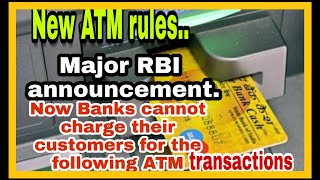 New ATM rules 2019 || new ATM charges || Bank charges || RBI rules || New announcement || #atm