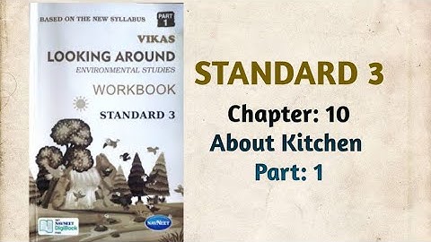 Std-3 EVS | Ch:10 About Kitchen | Part 1 | Vikas Workbook Solution | Looking Around | Ncert