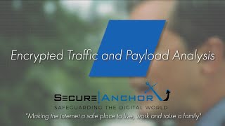 Encrypted Traffic and Payload Analysis - Dr Eric Cole’s Security Tips