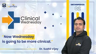 Clinical Wednesday with Dr Sushil Vijay | Orthopedics | DBMCI | eGurukul screenshot 4
