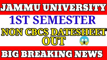 JAMMU UNIVERSITY NON CBCS 1ST SEMESTER DATESHEET