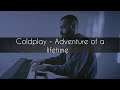 Coldplay - Adventure of a lifetime (Piano Cover by Metanio)