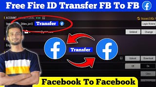 Free Fire ID Transfer Facebook To Facebook | How To Transfer FF Account From Old FB To New FB screenshot 5