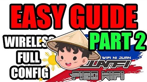 EASY BEGINNERS GUIDE JUANFI WIRELESS SECOND CONFIG #pisowifi #juanfi #mikrotik #hotspot #config
