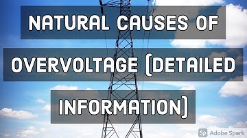 Natural causes of Overvoltages | External & Internal Overvoltages | Reasons | Examples | HVE Lecture