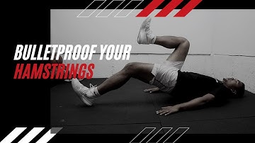 5 Exercises to BULLETPROOF your HAMSTRINGS