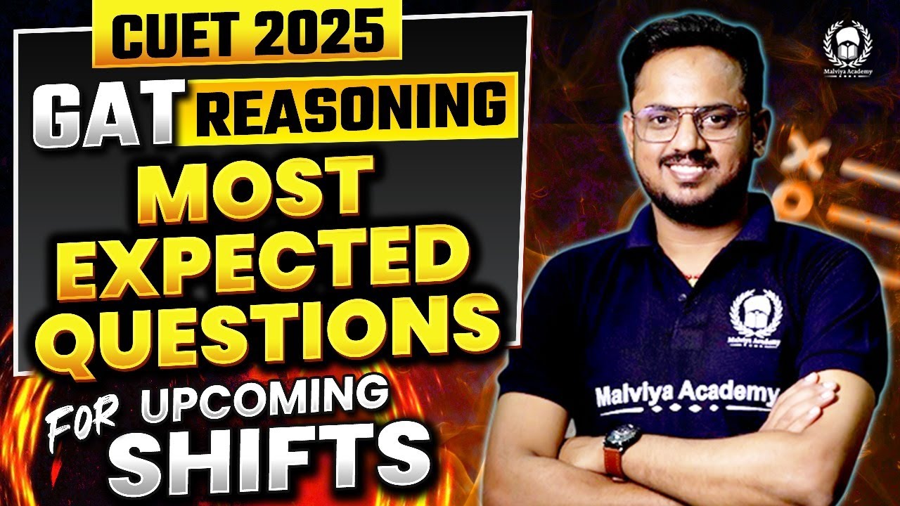 CUET 2025 GAT Reasoning Most Expected Questions for Upcoming Shifts ...
