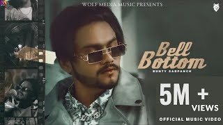 New Punjabi Song 2022 | Bell Bottom - Bunty Sarpanch | Latest Punjabi song 2022 | Devu Digital