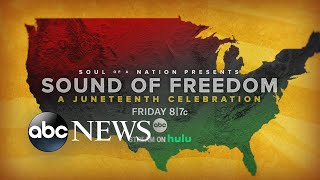 ‘Sound of Freedom: A Juneteenth Celebration’ | Friday at 8/7c on ABC