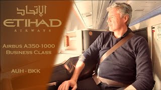 Not as expected. ETIHAD's brand new A350-1000 Business Class. A Flight Report.