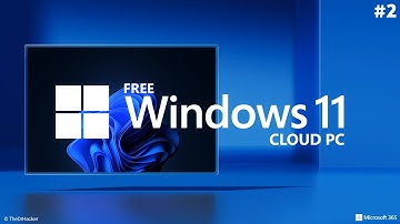 HOW TO GET A CLOUD COMPUTER FOR 30 DAYS PART 2 | WINDOWS 11 RDP