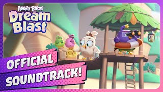 Angry Birds Dream Blast Environment Season Soundtrack 1