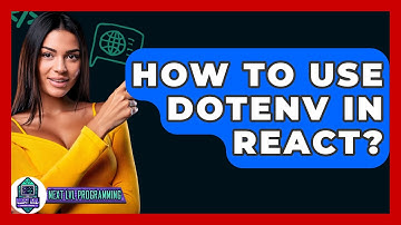How To Use Dotenv In React? - Next LVL Programming