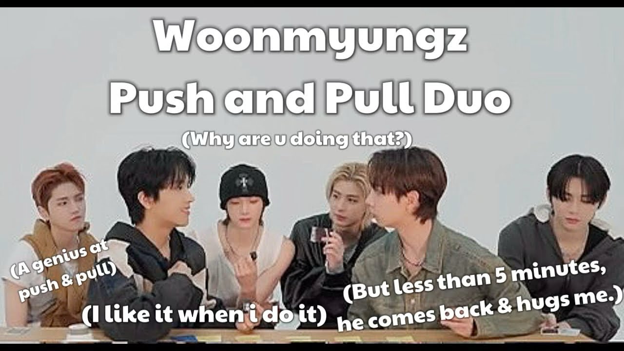 Woonmyungz Push and Pull Duo