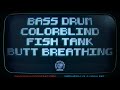 Can You Don't? | Bass Drum. Colorblind. Fish Tank. Butt Breathing.