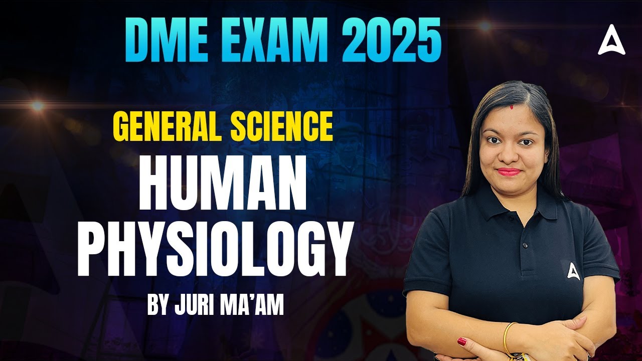 DME Non Technical Exam 2025 I DME General Science Previous Year Question | Human Physiology
