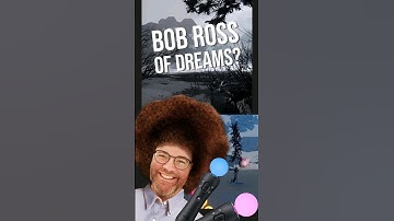 "Bob Ross of #DreamsPS4".. I