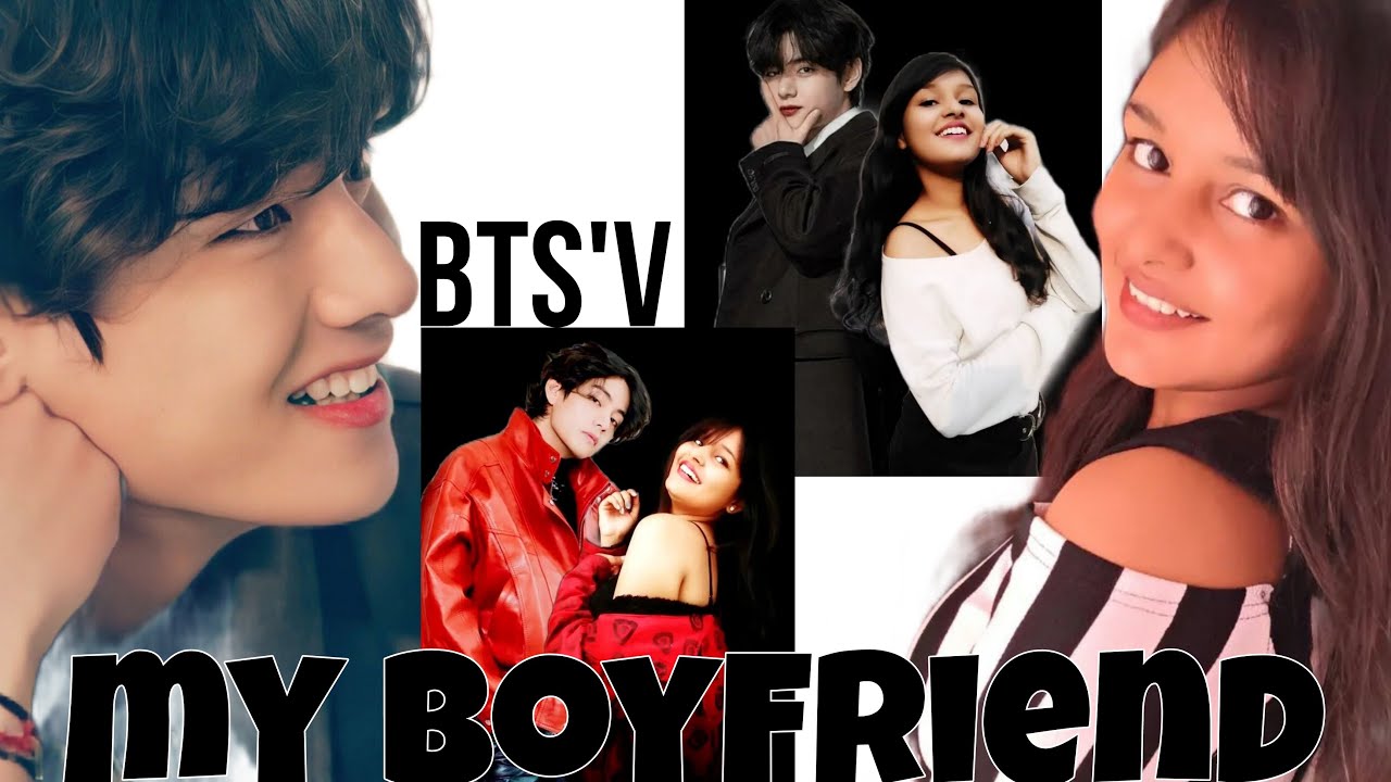 V Is My Boyfriend Bts