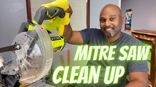 HOW TO CLEAN YOUR MITRE SAW
