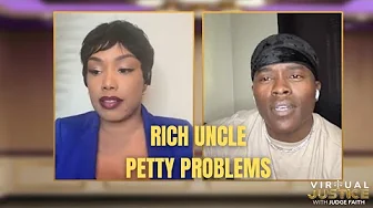 Judge Faith's Virtual Justice - Rich Uncle. Petty Problems.  (Full Episode Season 1 - Episode 2)