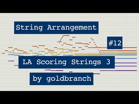 [스트링편곡] #12 by 곽원일(goldbranch) 221202 String Arrangement LA Scoring Strings 3 Demo #LASS3