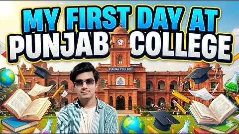 My First Day at Punjab College ✨ |                              PGC Takra Vlog 📽️ |
