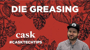 Die Greasing - Canning System Operation How-To Guide