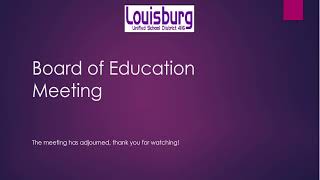 Louisburg USD 416 Board of Education Meeting  August 11, 2025