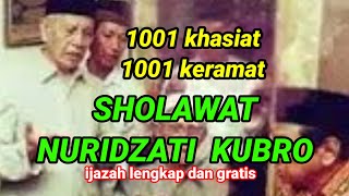SHOLAWAT NURIDZATI KUBRO ljazah lengkap & gratls