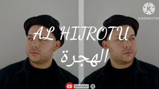 LIRIK SHOLAWAT AL HIJROTU ( versi Mohamed Yousuf)//