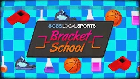 CBS Local Sports: Bracket School: Tip #1