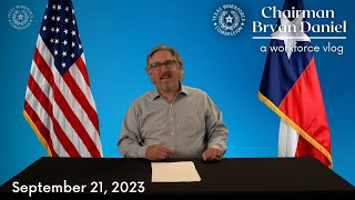 Education and Upskilling Opportunities | Chairman Bryan Daniel VLOG | September 21, 2023