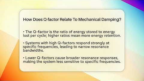 How Does Q-factor Relate To Mechanical Damping? - Mechanical Engineering Explained