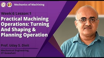 Practical Machining Operations: Turning And Shaping & Planning Operation