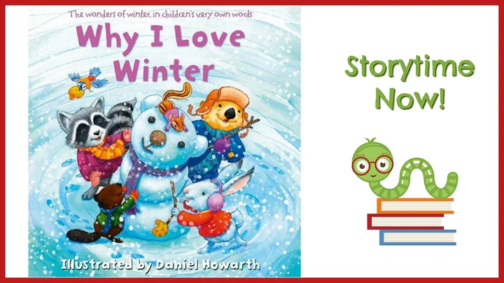 Why I Love Winter - By Daniel Howarth | Kids Books...