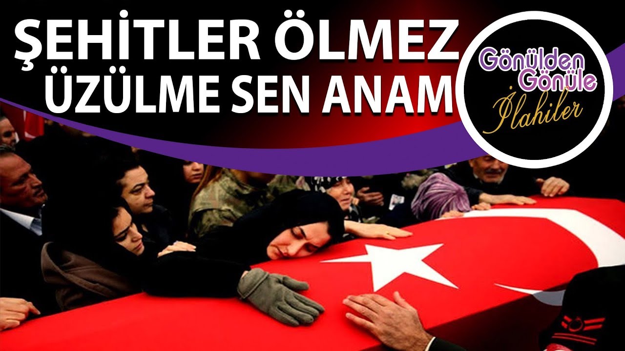 Üzülme Sen Anam Şehitler Ölmez Sen Ağlarsan Üzülür Oğlun | Harika Yeni İlahi