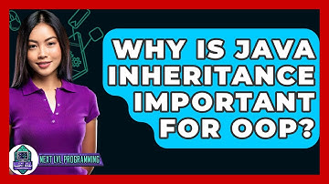 Why Is Java Inheritance Important For OOP? - Next LVL Programming