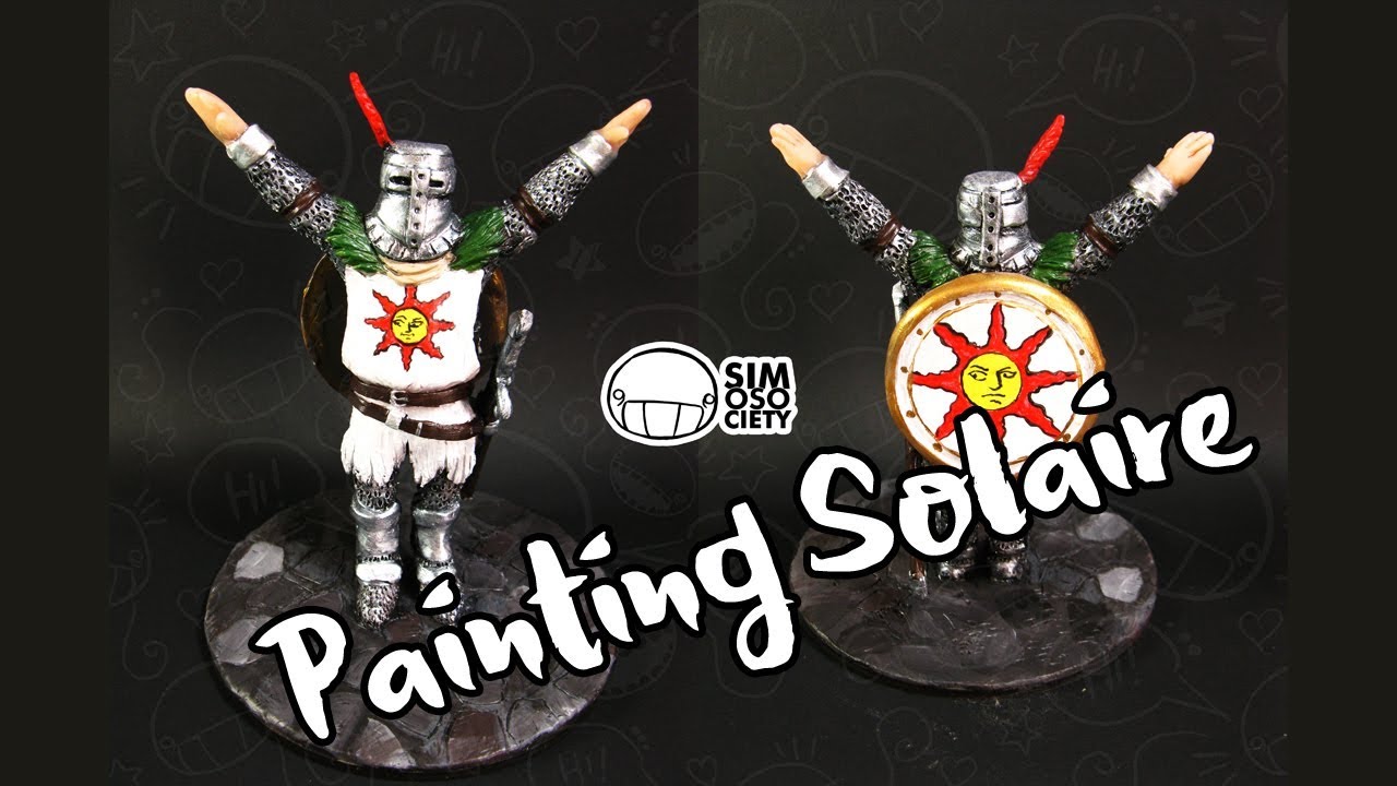 Painting my Solaire - Dark Souls - SimoSociety