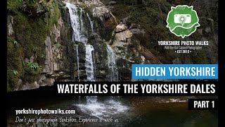 10 Hidden Yorkshire Waterfalls (Part 1)